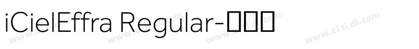 iCielEffra Regular字体转换